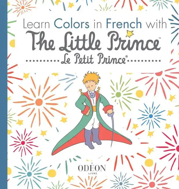 Learn Colors in French with The Little Prince - Hardcover