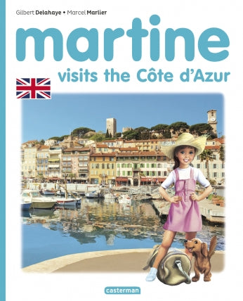 Martine visits the Côte d'Azur