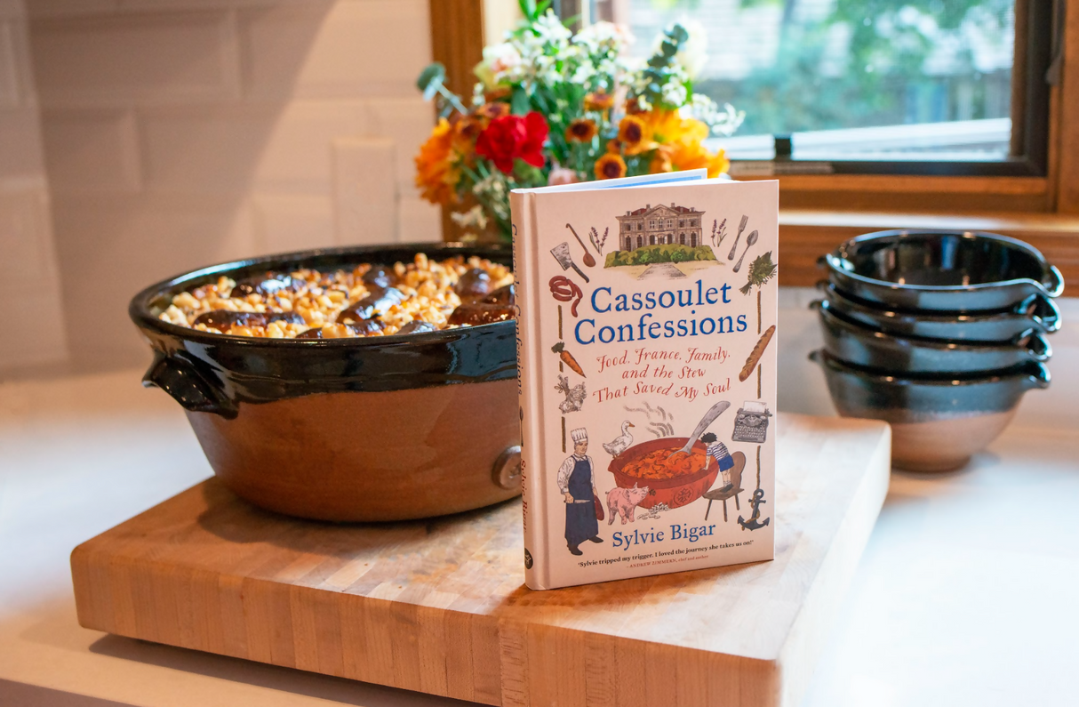 Cassoulet Confessions: Food, France, Family and the Stew That Saved My Soul