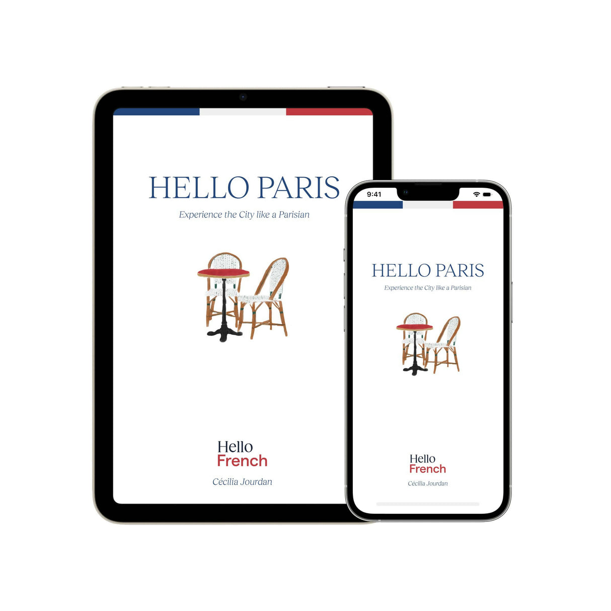 Hello Paris: Experience the City like a Parisian