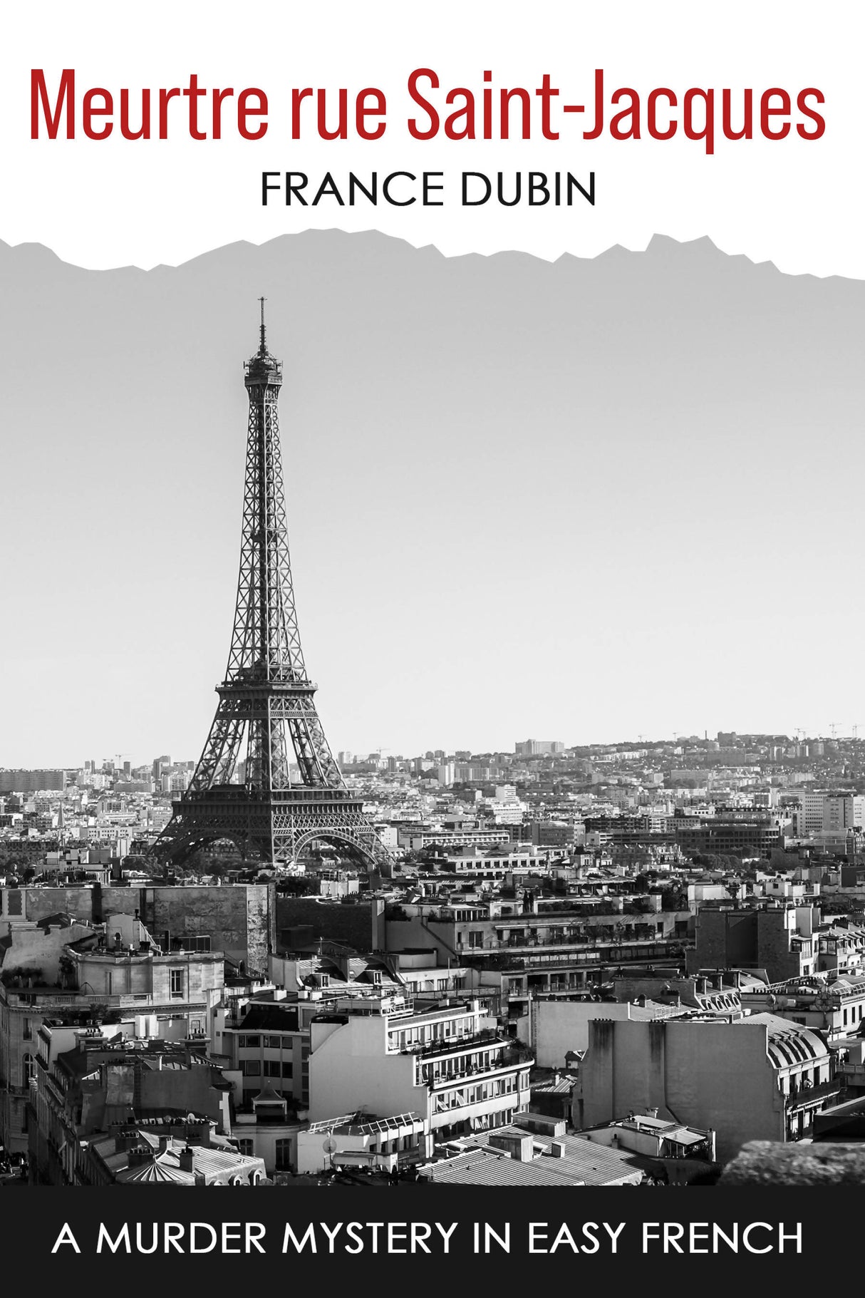 Meurtre rue Saint-Jacques (easy French Murder Mystery)