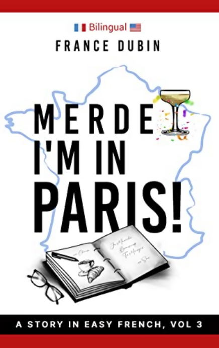 Merde: A Story In Easy French with Translation (The Merde Trilogy)