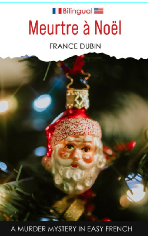 Meurtre à Noël (easy French Murder Mystery)