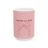 J'adore le rose | I LOVE PINK Ceramic Mug