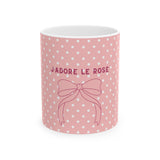 J'adore le rose | I LOVE PINK Ceramic Mug