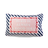 Paris is always a Good idea Needlepoint Pillow