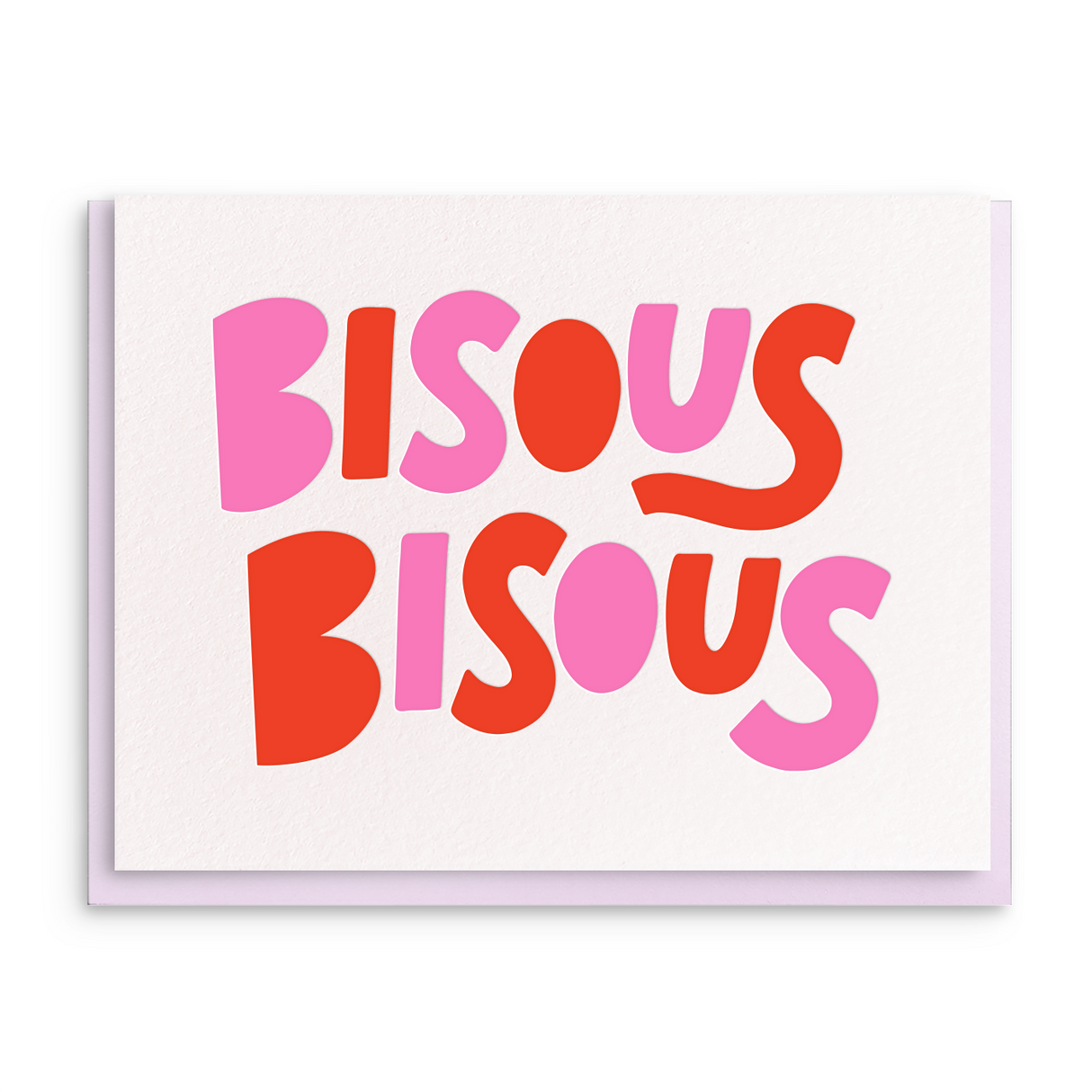 Bisous Bisous  Greeting Card