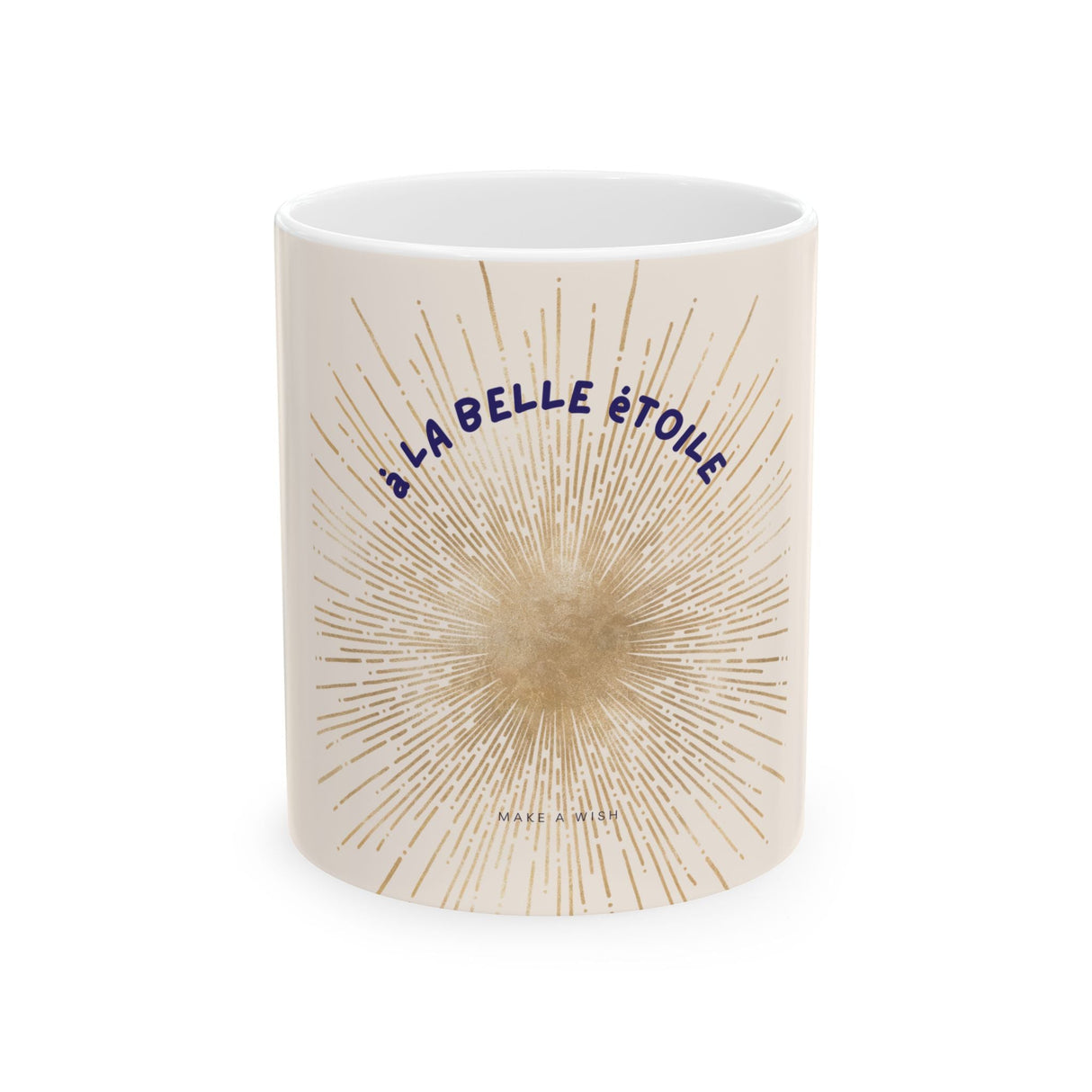 "A la belle etoile"  Pretty Coffee Mug | Make a Wish Mug