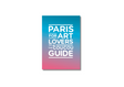 Paris for Art Lovers Guide