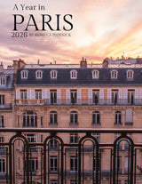 2026 Paris Wall Calendar - A Year in Paris by Rebecca Plotnick | Travel Photography Calendar