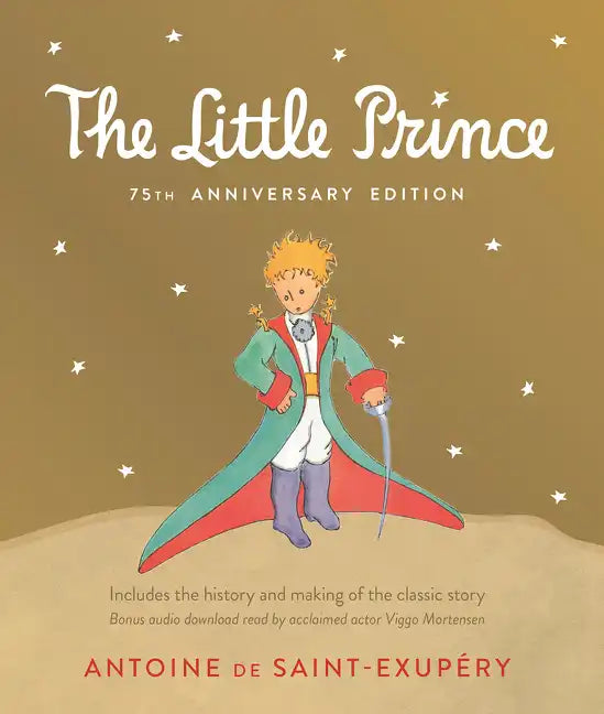 Little Prince: Includes the History and Making of the Classic Story - Hardcover