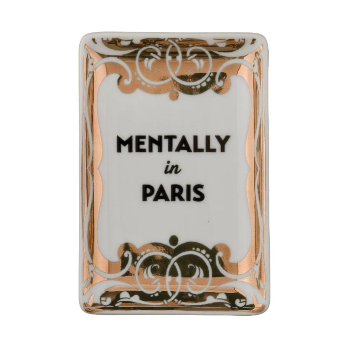 Petite Tray Mentally in Paris
