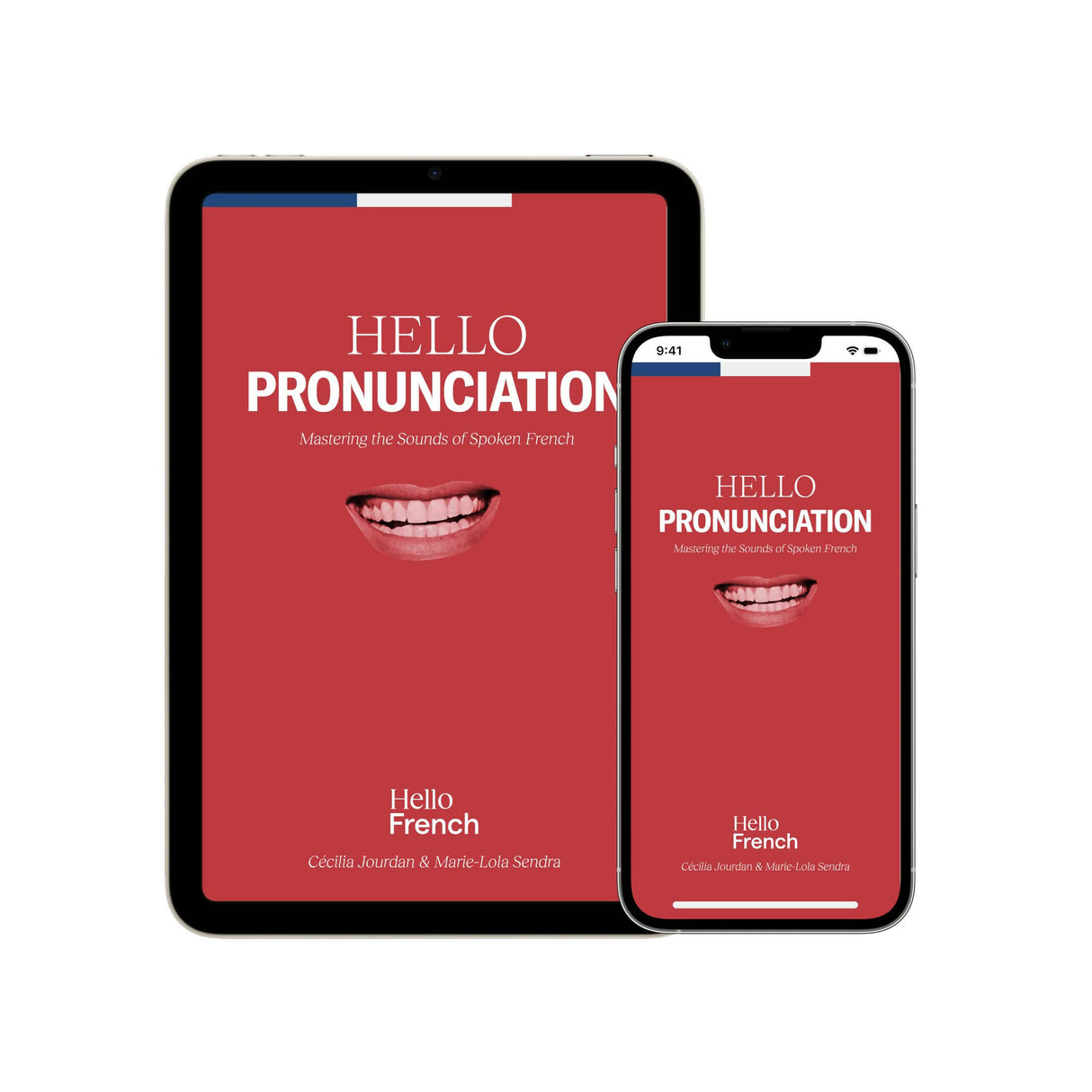 Hello Pronunciation: Mastering the Sounds of Spoken French